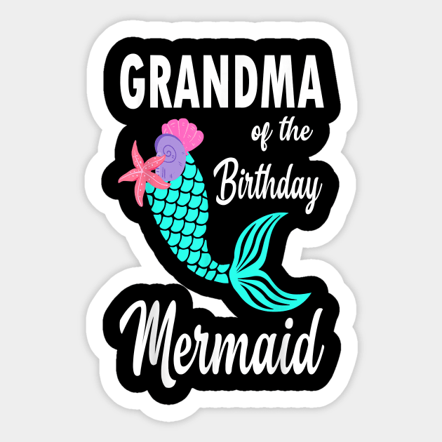 Grandma of the birthday mermaid Sticker by brittenrashidhijl09